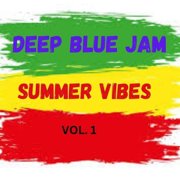 Cover art for Deep Blue Jam Summer Vibes, Vol. 1